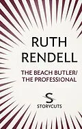 E-Book (epub) The Beach Butler / The Professional (Storycuts) von Ruth Rendell