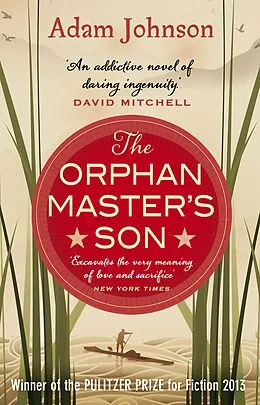 E-Book (epub) The Orphan Master's Son von Adam Johnson