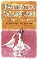 E-Book (epub) Divided Loyalties von Patricia Scanlan