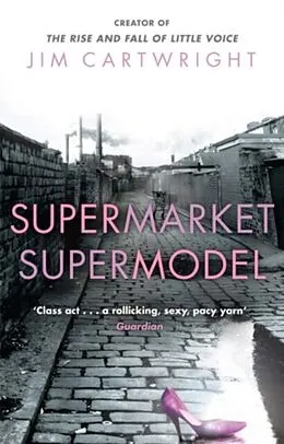 E-Book (epub) Supermarket Supermodel von Jim Cartwright