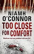 E-Book (epub) Too Close For Comfort von Niamh O'Connor