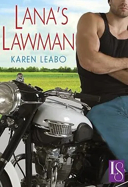 E-Book (epub) Lana's Lawman (Loveswept) von Karen Leabo