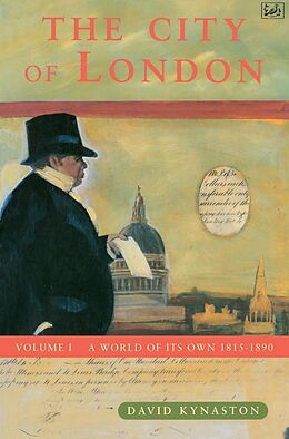 E-Book (epub) City Of London Volume 1 von David Kynaston