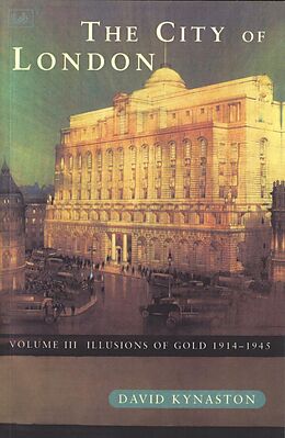 E-Book (epub) City Of London Volume 3 von David Kynaston