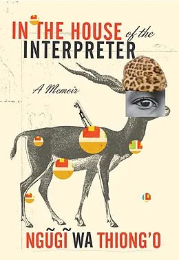 E-Book (epub) In the House of the Interpreter von Ngugi Wa Thiong'o