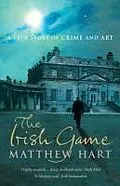 E-Book (epub) The Irish Game von Matthew Hart