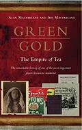 E-Book (epub) Green Gold von Alan Macfarlane, Iris Macfarlane