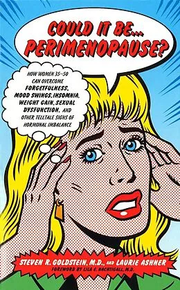 E-Book (epub) Could It Be The Perimenopause? von Steven R Goldstein, Laurie Ashner