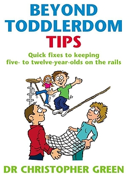 eBook (epub) Beyond Toddlerdom Tips de Christopher Green