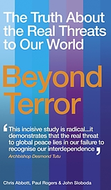 eBook (epub) Beyond Terror de Paul Rogers, Chris Abbott, John Sloboda