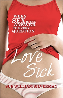 eBook (epub) Love Sick de Sue William Silverman