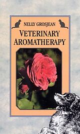 E-Book (epub) Veterinary Aromatherapy von Nelly Grosjean
