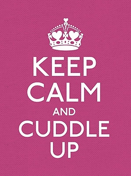 eBook (epub) Keep Calm and Cuddle Up de 