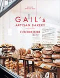 E-Book (epub) Gail's Artisan Bakery Cookbook von Roy Levy, Gail Mejia