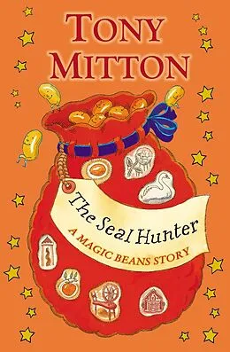 E-Book (epub) The Seal Hunter: A Magic Beans Story von Tony Mitton