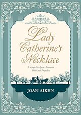 eBook (epub) Lady Catherine's Necklace de Joan Aiken