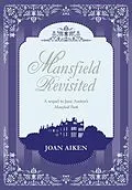 E-Book (epub) Mansfield Revisited von Joan Aiken