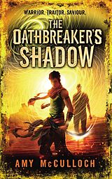 eBook (epub) The Oathbreaker's Shadow de Amy McCulloch