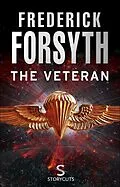 E-Book (epub) The Veteran (Storycuts) von Frederick Forsyth