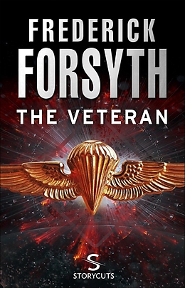 eBook (epub) The Veteran (Storycuts) de Frederick Forsyth