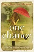 E-Book (epub) One Chance von Emily Gillmor Murphy