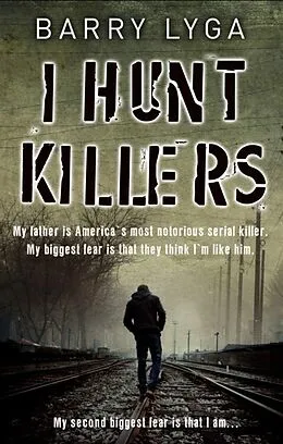 E-Book (epub) I Hunt Killers von Barry Lyga