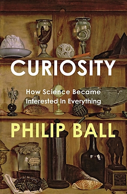 eBook (epub) Curiosity de Philip Ball