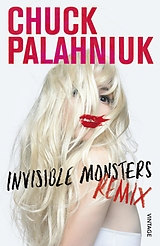 eBook (epub) Invisible Monsters Remix de Chuck Palahniuk