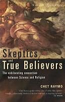 eBook (epub) Skeptics And True Believers de Chet Raymo