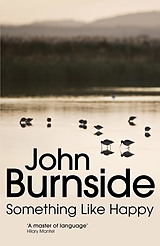 eBook (epub) Something Like Happy de John Burnside