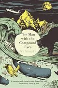 E-Book (epub) The Man with the Compound Eyes von Wu Ming-Yi