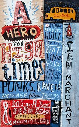 E-Book (epub) Hero for High Times von Ian Marchant