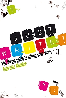 eBook (epub) Just Write de Gabrielle Mander