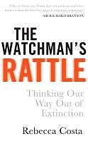 eBook (epub) The Watchman's Rattle de Rebecca D Costa