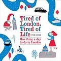 E-Book (epub) Tired of London, Tired of Life von Tom Jones