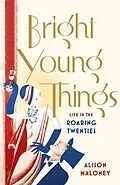 E-Book (epub) Bright Young Things von Alison Maloney