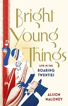 E-Book (epub) Bright Young Things von Alison Maloney