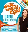 E-Book (epub) Eat Yourself Clever von Carol Vorderman, Linda Bird