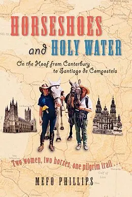 E-Book (epub) Horseshoes And Holy Water von Mefo Phillips