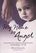 E-Book (epub) My Name Is Angel von Rhea Coombs