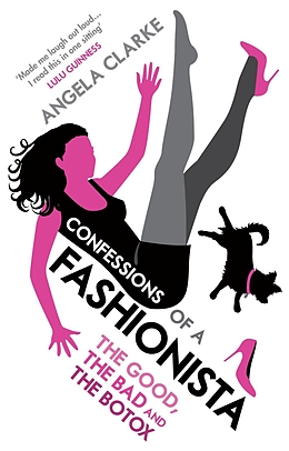 eBook (epub) Confessions of a Fashionista de Angela Clarke