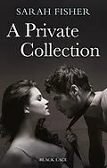 E-Book (epub) A Private Collection: Black Lace Classics von Sarah Fisher