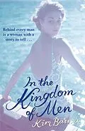 E-Book (epub) In the Kingdom of Men von Kim Barnes