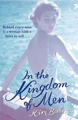 E-Book (epub) In the Kingdom of Men von Kim Barnes