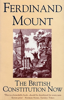 E-Book (epub) The British Constitution Now von Ferdinand Mount