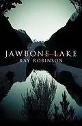 E-Book (epub) Jawbone Lake von Ray Robinson