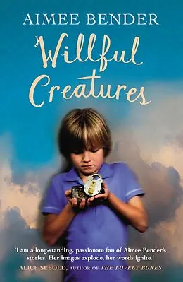 E-Book (epub) Willful Creatures von Aimee Bender
