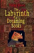 E-Book (epub) The Labyrinth of Dreaming Books von Walter Moers