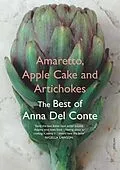 E-Book (epub) Amaretto, Apple Cake and Artichokes von Anna Del Conte