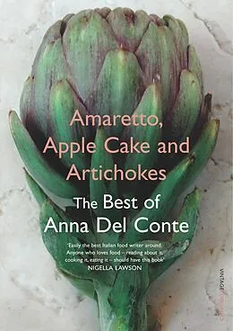 E-Book (epub) Amaretto, Apple Cake and Artichokes von Anna Del Conte